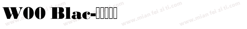 W00 Blac字体转换